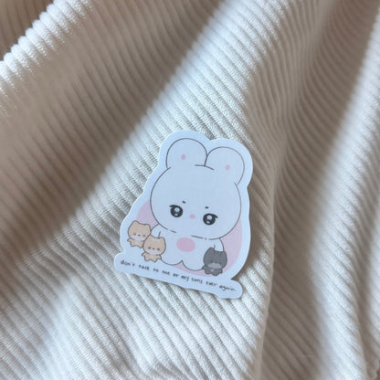 Don’t talk to me or my sons ever again Sticker