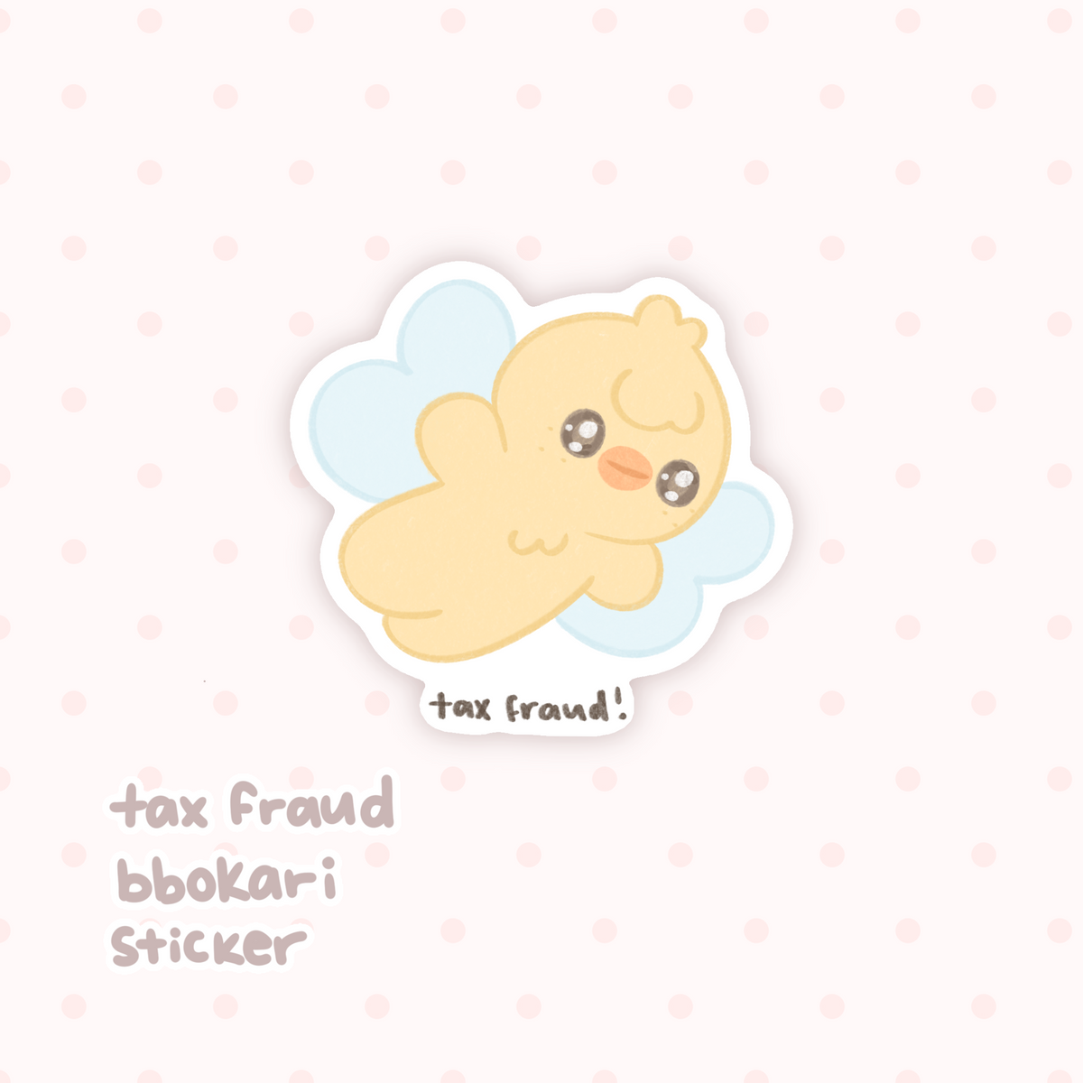 Tax Fraud Bbokari Sticker